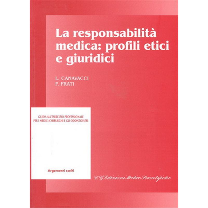 La responsabilità medica: profili etici e giuridici